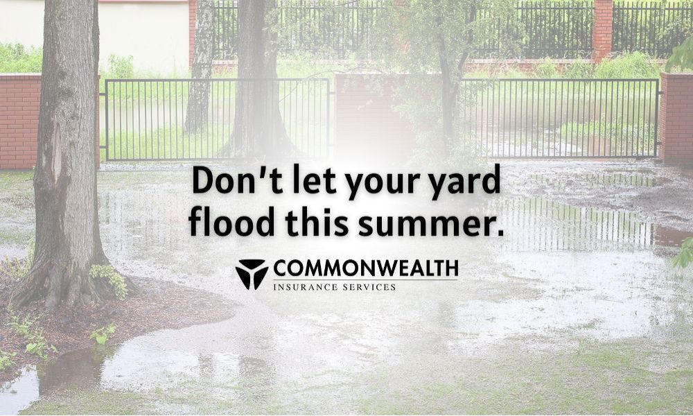How To Prevent Yard Flooding Commonwealth Insurance Services How To Prevent Yard Flooding Commonwealth Insurance Services